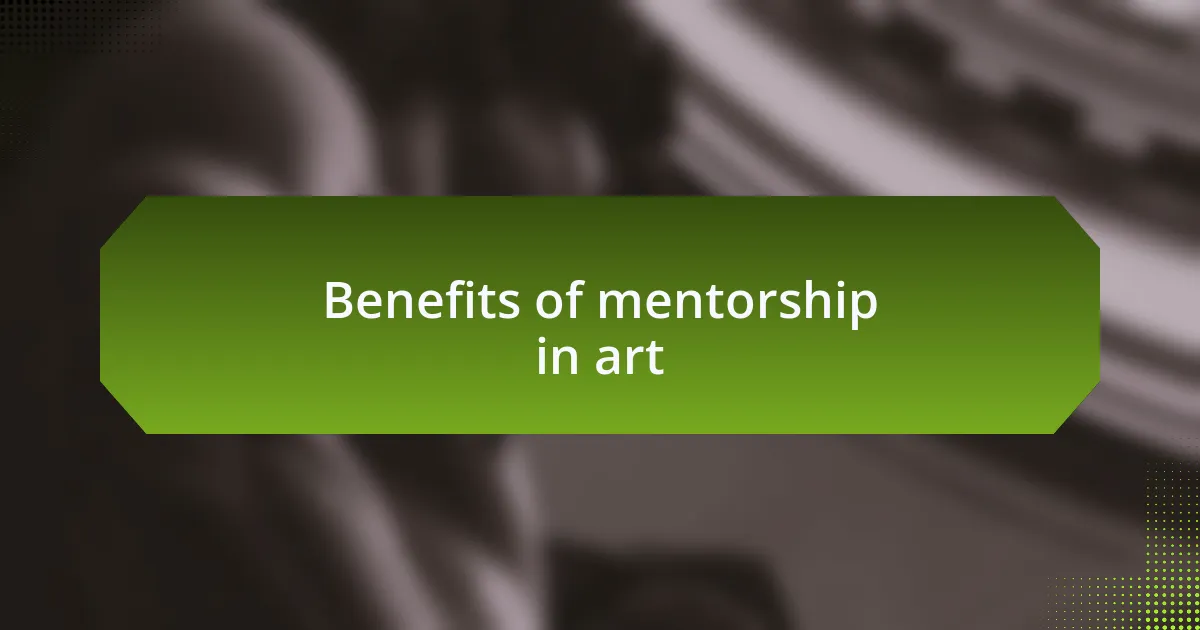 Benefits of mentorship in art
