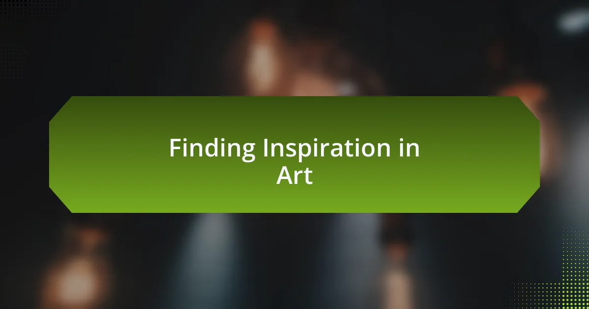 Finding Inspiration in Art