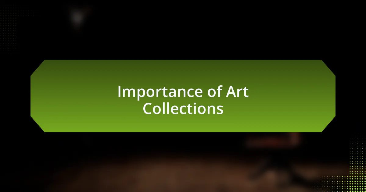 Importance of Art Collections