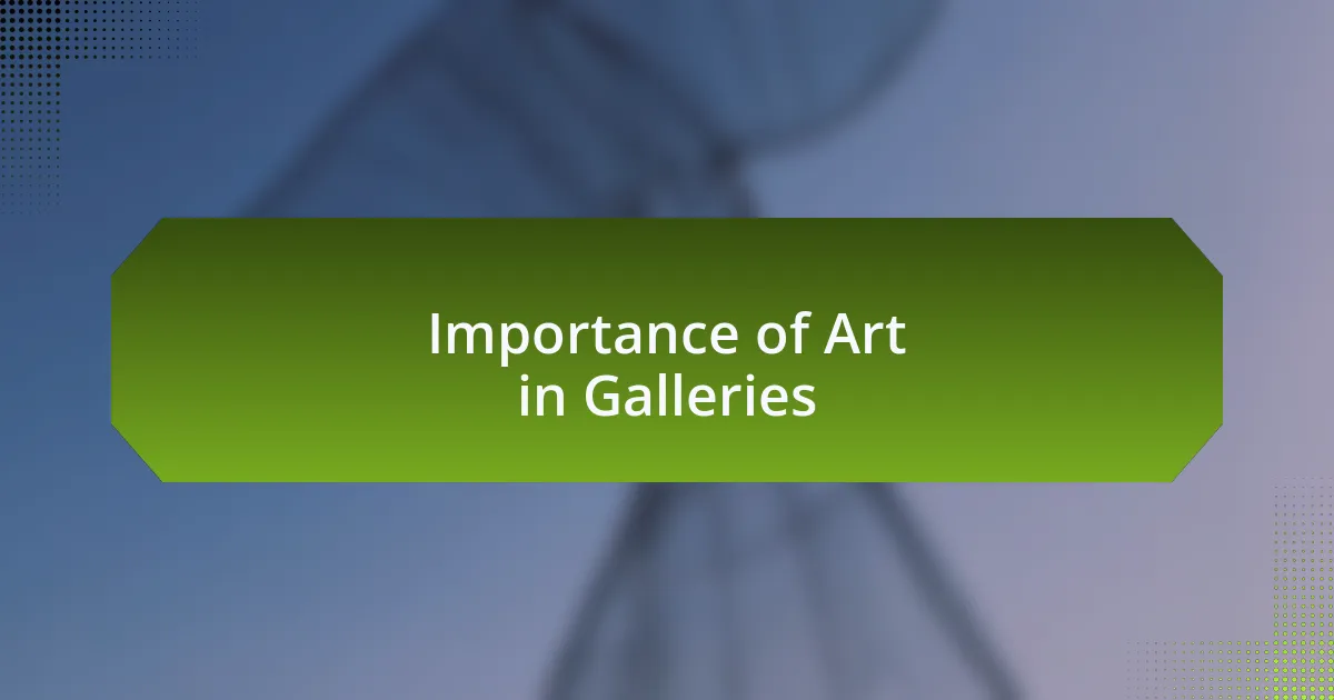Importance of Art in Galleries