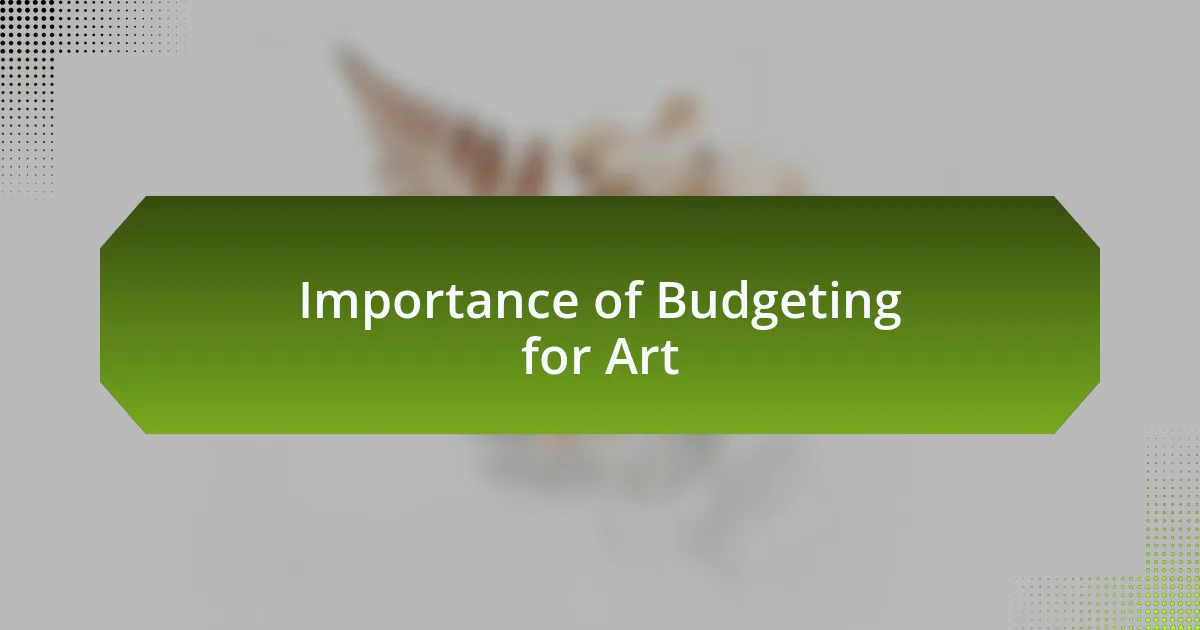 Importance of Budgeting for Art