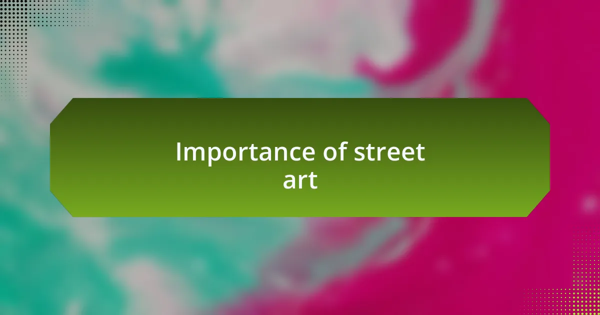 Importance of street art