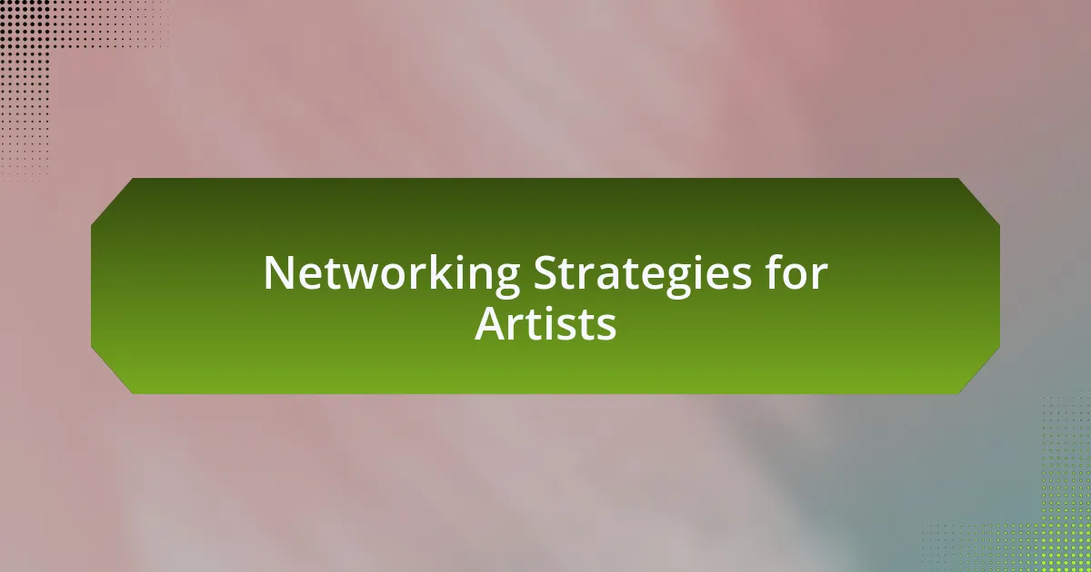 Networking Strategies for Artists