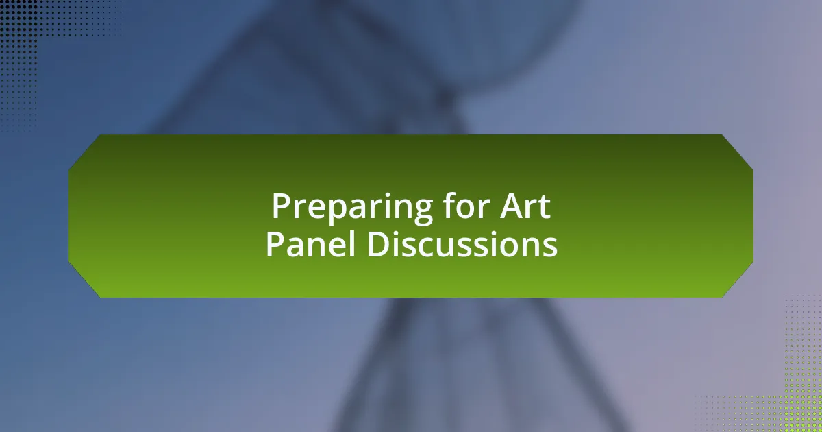 Preparing for Art Panel Discussions