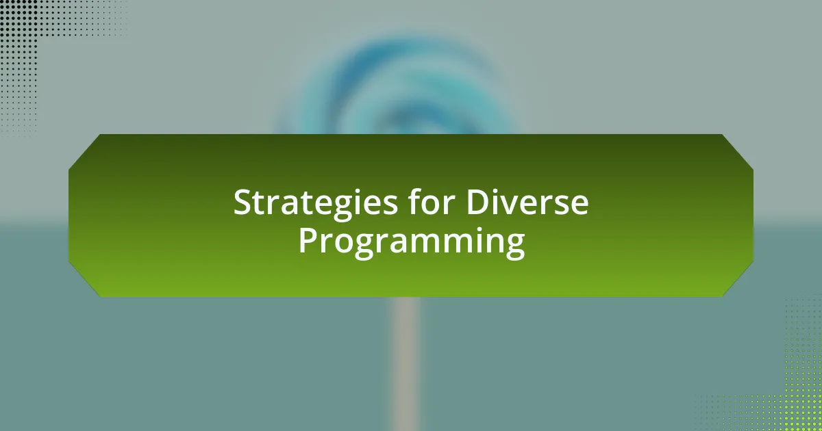 Strategies for Diverse Programming