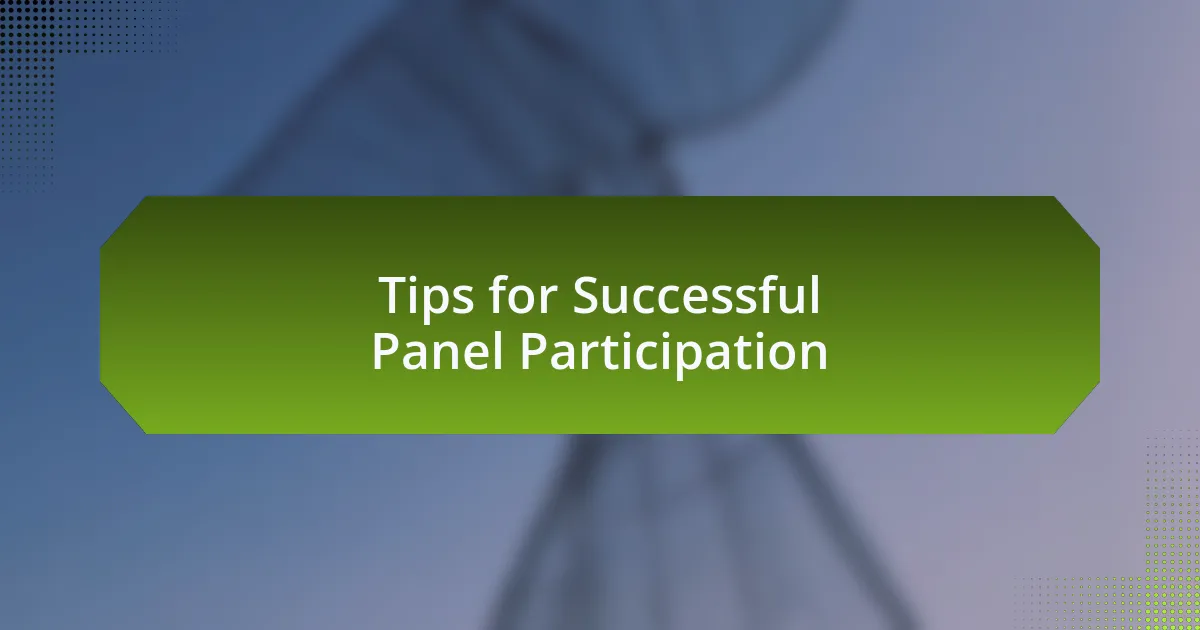 Tips for Successful Panel Participation