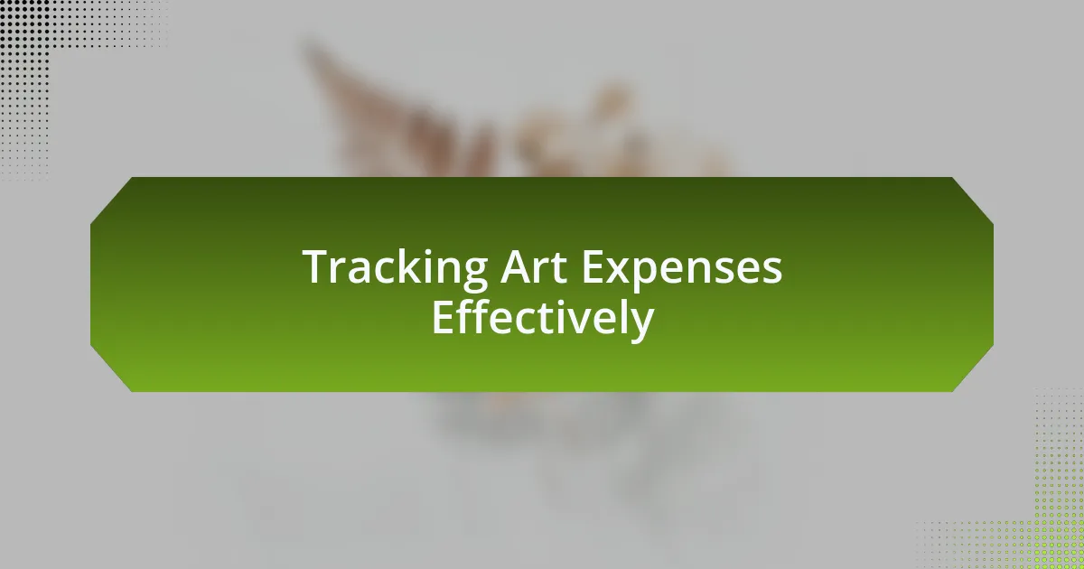 Tracking Art Expenses Effectively