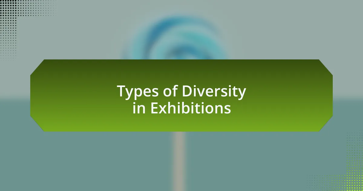 Types of Diversity in Exhibitions