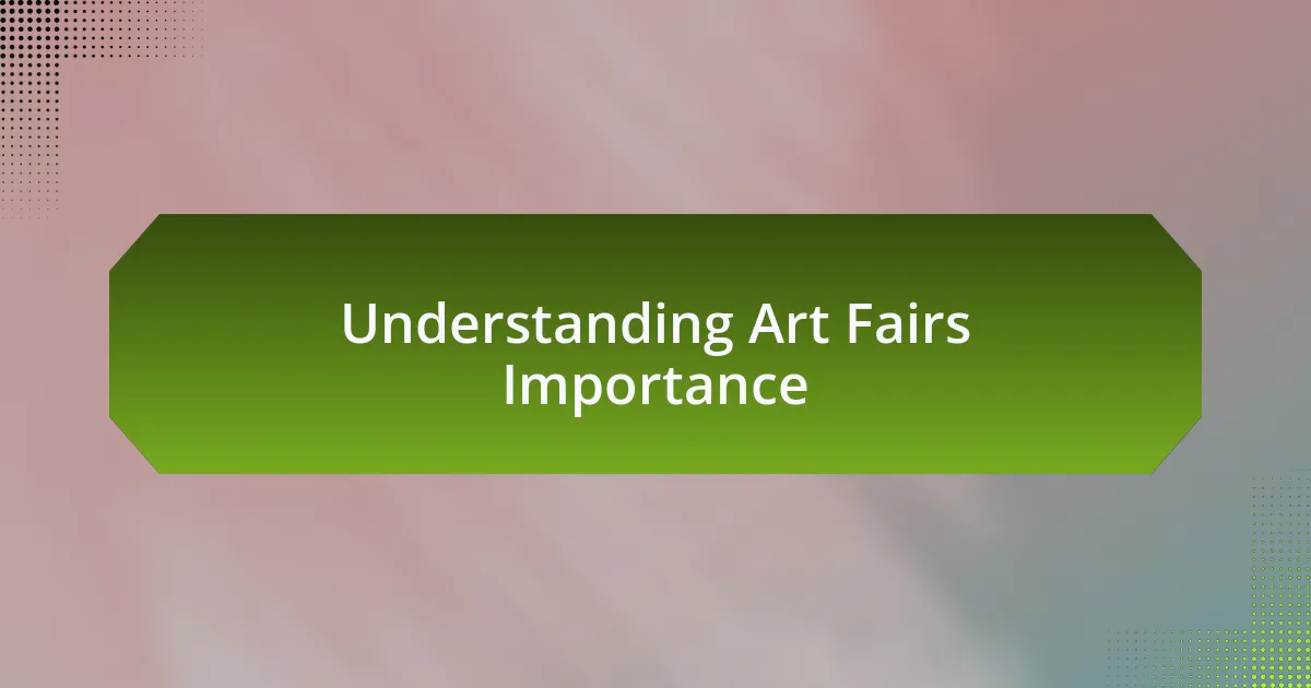 Understanding Art Fairs Importance